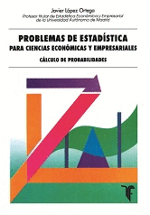 PROBLEMAS ESTADISTICA PARA ECONOMICAS Y EMPRESARIALES