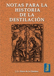 NOTAS PARA LA HISTORIA DE LA DESTILACION