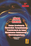 FISICA GENERAL 32 ED CAMPO GRAVITATORIO ELASTICIDAD TERMODINAMI