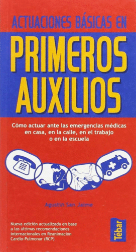 ACTUACIONES BASICAS EN PRIMEROS AUXILIOS