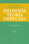 TRAYECTORIAS CONTEMPORANEAS DE  FILOSOFIA Y TEORIA DEL DERECHO