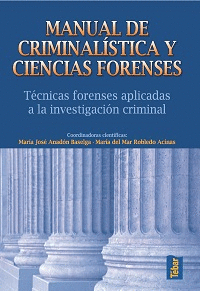 MANUAL DE CRIMINALISTA Y CIENCIAS FORENSES