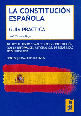 LA CONSTITUCION ESPA�OLA. GUIA PRACTICA