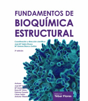 FUNDAMENTOS DE BIOQU�MICA ESTRUCTURAL