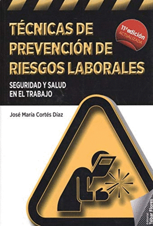 TCNICAS DE PREVENCIN DE RIESGOS LABORALES