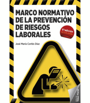 MARCO NORMATIVO DE LA PREVENCIN DE RIESGOS LABORALES