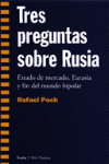 TRES PREGUNTAS SOBRE RUSIA