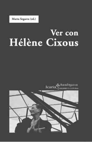 VER CON HELENE CIXOUS