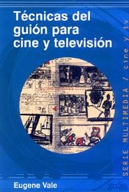 TECNICAS DEL GUION PARA CINE Y TELEVISION