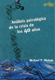 ANALISIS PSICOLOGICO DE LA CRISIS DE LOS 40 AOS