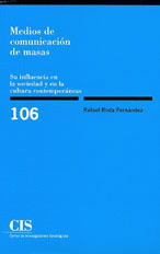 CIS 106 MEDIOS DE COMUNICACION DE MASAS.