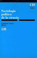 CIS 135 SOCIOLOGIA POLITICA DE LA CIENCIA