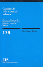 CIS 179 CALIDAD DE VIDA Y PRAXIS URBANA