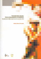 PSOMODERNIDAD Y DEPORTE ENTRE LA INDIVIDUALIZAC Y MASIFICACION