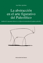 ABSTRACCION EN EL ARTE FIGURATIVO DEL PALEOLITICO.