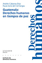 GUATEMALA;DERECHOS HUMANOS EN TIEMPOS DE PAZ