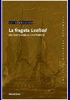 FRAGATA LEALTAD, LA