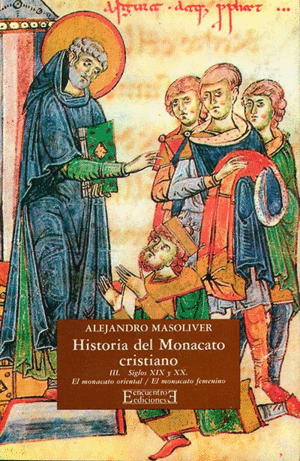 HISTORIA DEL MONACATO CRISTIANO III