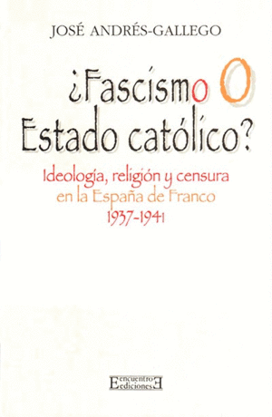 FASCISMO O ESTADO CATOLICO