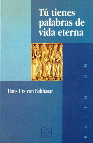 TU TIENES PALABRA DE VIDA ETERNA