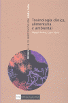 TOXINOLOGIA CLINICA ALIMENTARIA Y AMBIENTAL