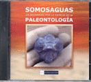 SOMOSAGUAS UN RECORRIDO CIENCIA PALEONTOLOGIA (CD)