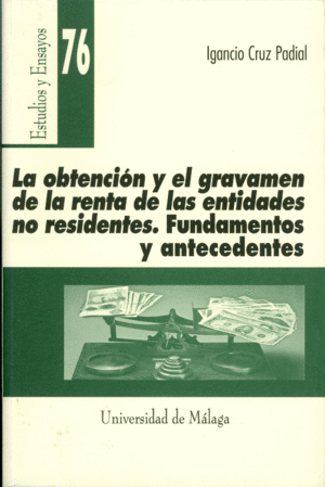 OBTENCION Y EL GRAVAMEN RENTA ENTIDADES NO RESIDEN