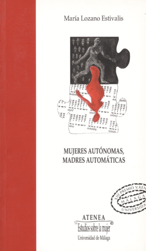 MUJERES AUTONOMAS MADRES AUTOMATICAS