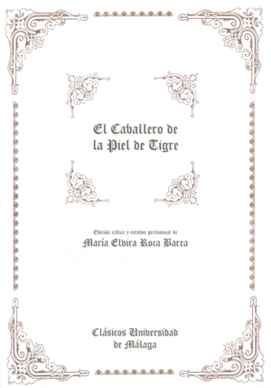 CABALLERO DE LA PIEL DE TIGRE EL