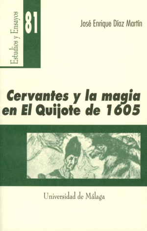 CERVANTES Y LA MAGIA EN EL QUIJOTE DE 1605