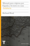MANUAL PARA VIAJEROS POR ESPAA Y LECTORES EN CASA