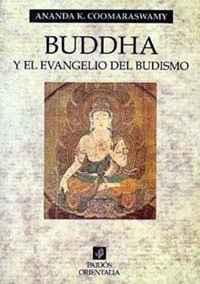 BUDDHA Y EL EVANGELIO DEL BUDISMO