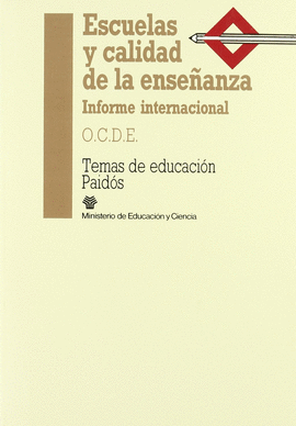 ESCUELAS Y CALIDAD DE LA ENSEANZA INFORME INTERNACIONAL OCDE