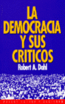 DEMOCRACIA Y SUS CRITICOS, LA