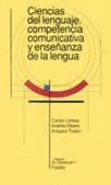 CIENCIAS DEL LENGUAJE, COMPETENCIA COMUNICATIVA Y ENSE�ANZA LENGU