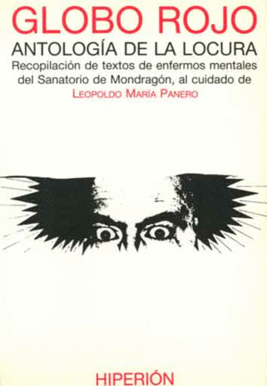 GLOBO ROJO. ANTOLOGIA DE LA LOCURA