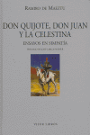 DON QUIJOTE DON JUAN Y LA CELESTINA - LMC/11