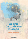 ARTE DE VIVIR CON FILOSOFA, EL