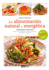 LA ALIMENTACI�N NATURAL Y ENERG�TICA