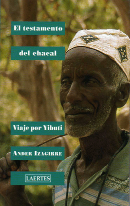 TESTAMENTO DEL CHACAL - VIAJE POR YIBUTI
