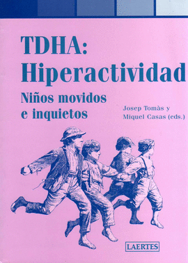 TDHA HIPERACTIVIDAD - NIOS MOVIDOS E INQUIETOS