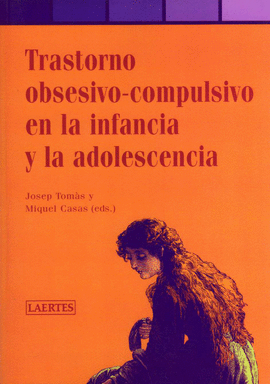 TRASTORNO OBSESIVO-COMPULSIVO INFANCIA Y ADOLESCENCENCIA