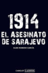 1914 EL ASESINATO DE SARAJEVO