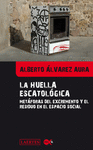 HUELLA ESCATOL�GICA, LA