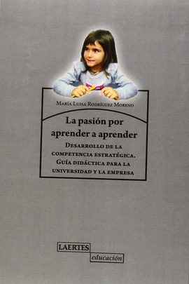 PASION POR APRENDER A APRENDER,LA