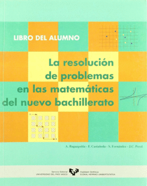RESOLUCION DE PROBLEMAS MATEMATICAS DEL NUEVO BACH. LIBRO ALUMNO