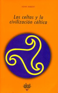 CELTAS Y LA CIVILIZACION CELTICA, LOS