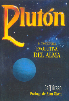 PLUTON LA TRAYECTORIA EVOLITIVA DEL ALMA