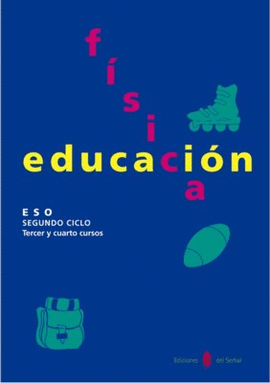 EDUCACION FISICA ESO SEGUNDO CICLO 3 Y 4 CURSOS