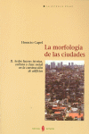 MORFOLOGIA DE LAS CIUDADES, LA